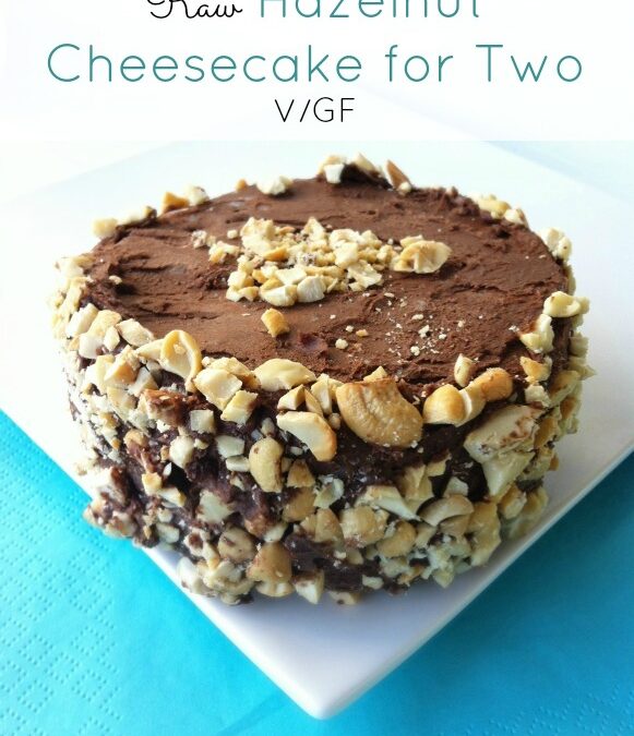 Raw Hazelnut Cheesecake for Two
