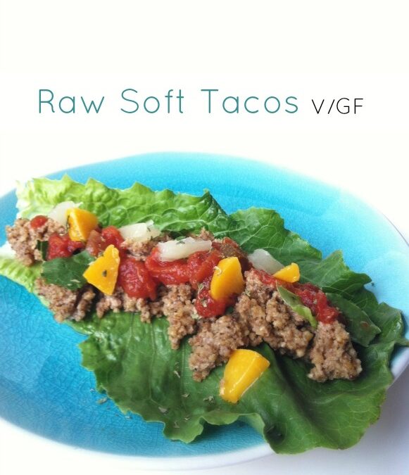 Raw Soft Tacos
