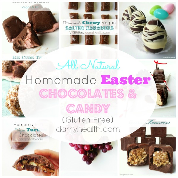 All Natural Homemade Easter Chocolates & Candy (Gluten Free)