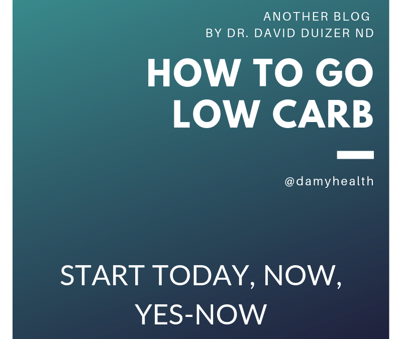How to go low carb – Steps to making any change