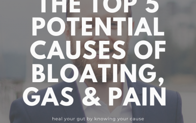 141: The top 5 potential causes of bloating, gas and pain related to IBS – heal your gut by knowing your cause