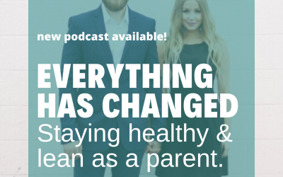 142: Everything has changed – Raising children, longevity, wellness and eating clean