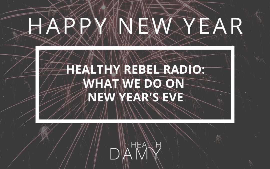 What we do on New Year’s Eve (Live New Year’s Eve Podcast)